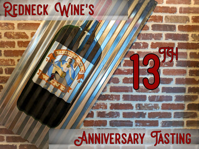 Redneck Wine's 13th Anniversary Tasting