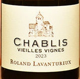 Roland Lavantureux Chablis Vieilles Vignes 2023 - 750ml