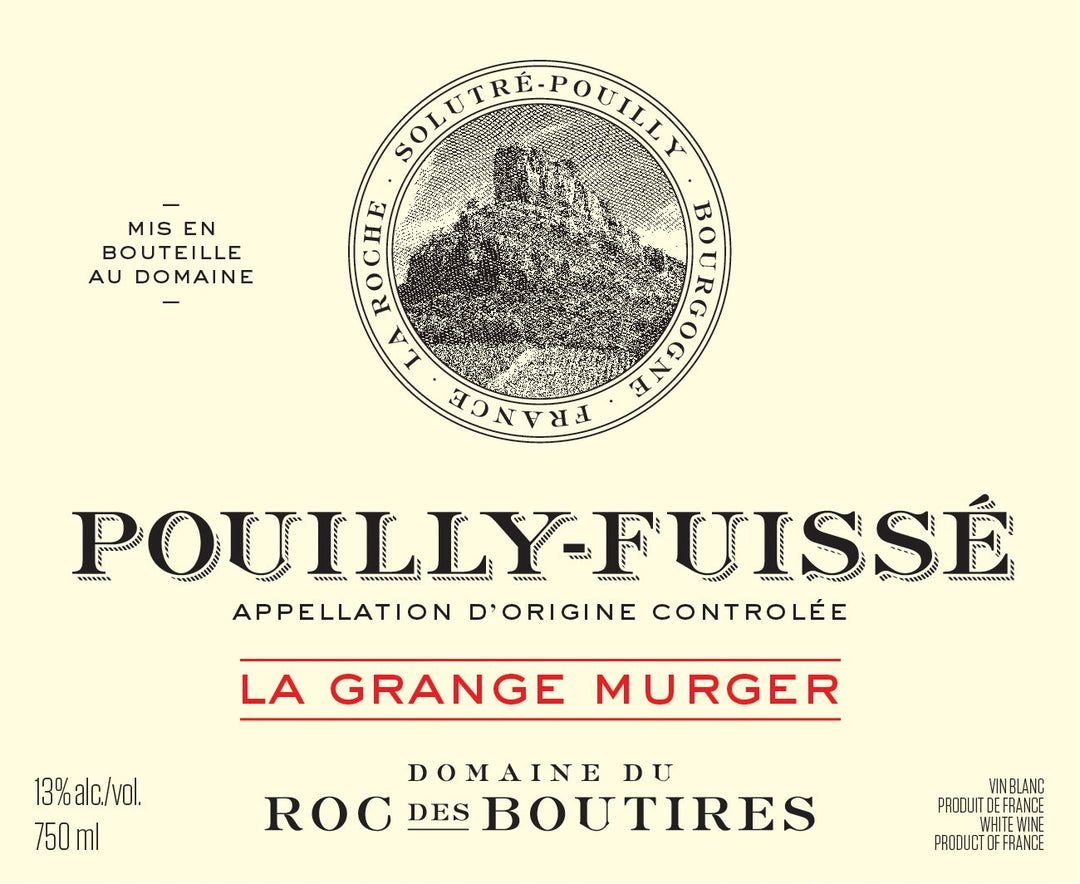 Domaine du Roc des Boutires Pouilly Fuisse ‘La Grange Murger’ 2021